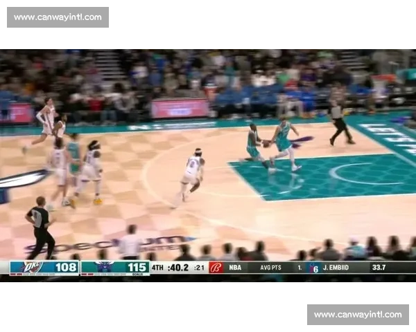 雷霆队力克黄蜂全力以赴终结连败两队战况分析与未来展望